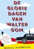 De gloriedagen van Walter Gom Marcel Vaarmeijer online kopen